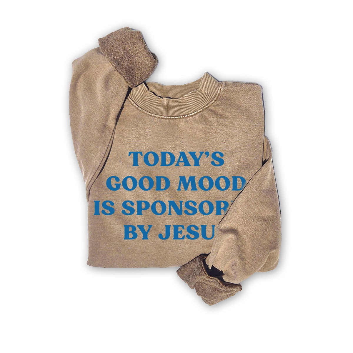 Today's Good Mood By Jesus Mineral Graphic Sweatshirt